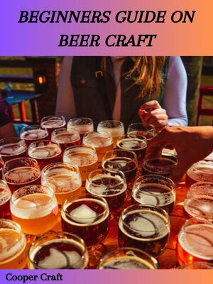 cover image of BEGINNERS GUIDE ON BEER CRAFT